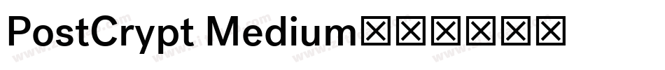 PostCrypt Medium字体转换